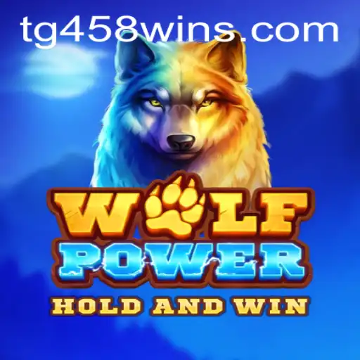 Discovering WolfPower: The Exciting World of TG458